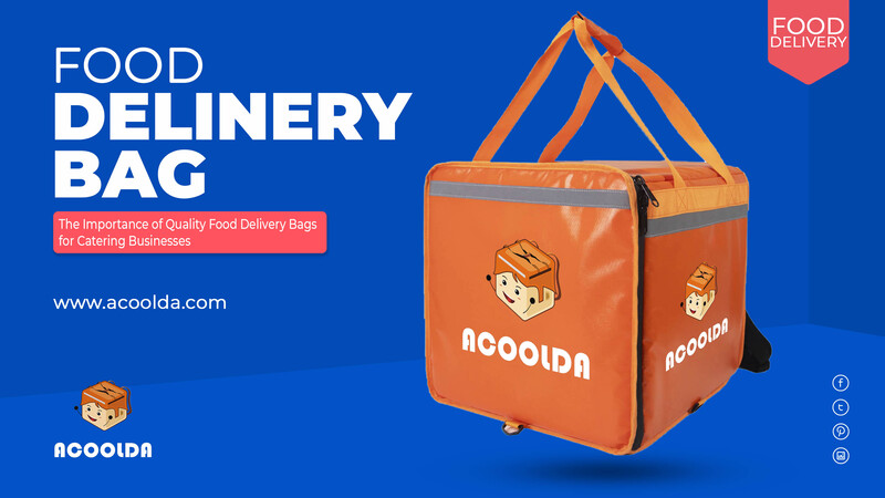 The Importance of Quality Food Delivery Bags for Catering Businesses
