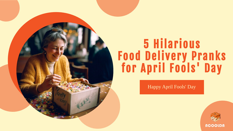 Celebrate April Fools’ Day with Hilarious Food Delivery Pranks